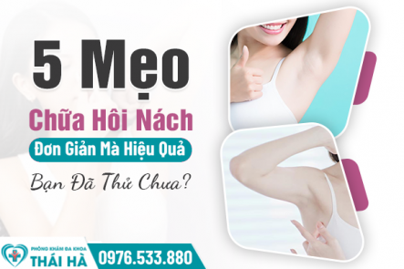 5 Mẹo Chữa Hôi Nách Đơn Giản Mà Hiệu Quả, Bạn Đã Thử Chưa?
