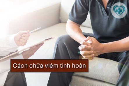VIÊM TINH HOÀN CHỮA NHƯ THẾ NÀO?